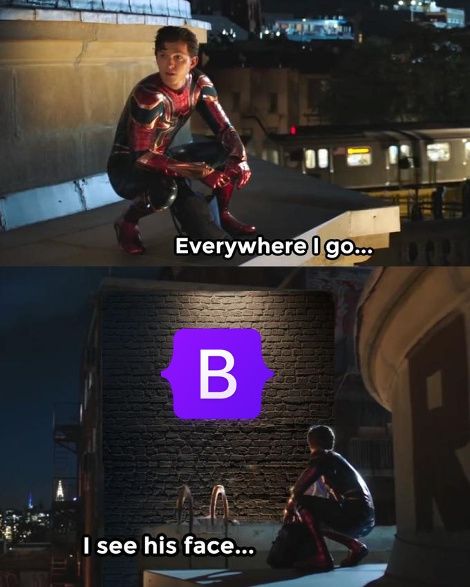 Everywhere I go... I see his face... (Bootstrap JS logo)